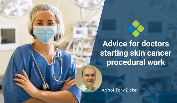 starting skin cancer procedures